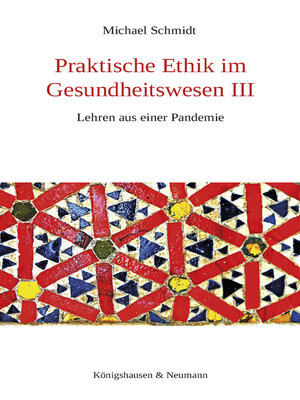cover image of Praktische Ethik im Gesundheitswesen III